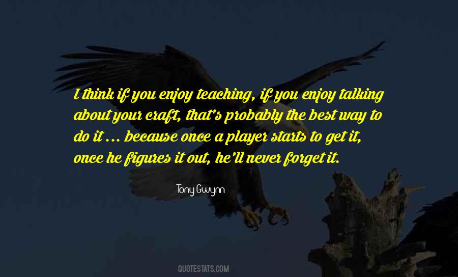 Way To Forget Quotes #48794