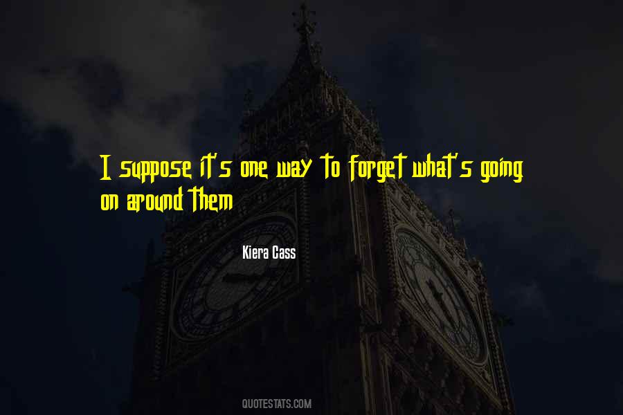 Way To Forget Quotes #733452