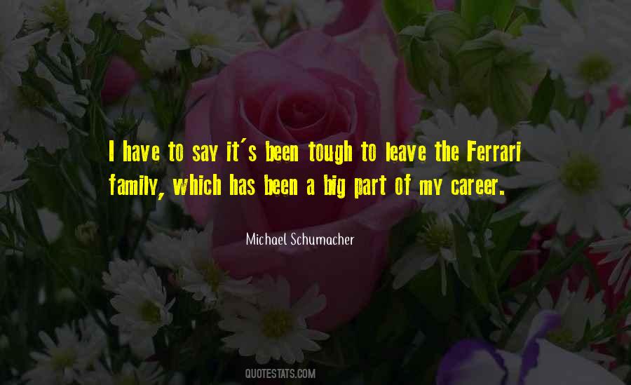 Quotes About The Ferrari #1297421