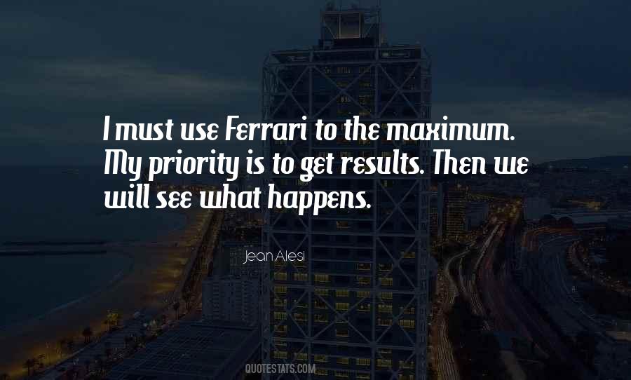 Quotes About The Ferrari #695378