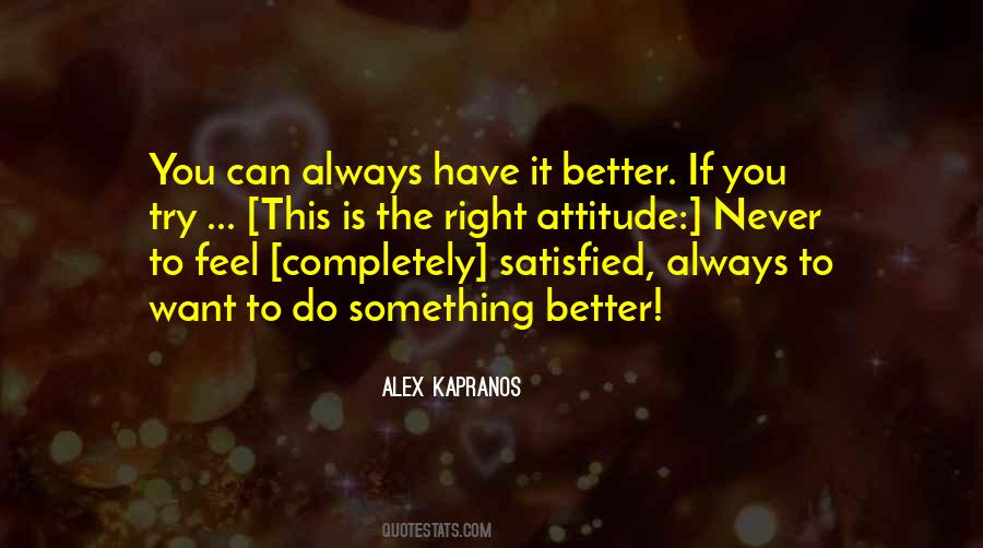 Do Something Better Quotes #347736