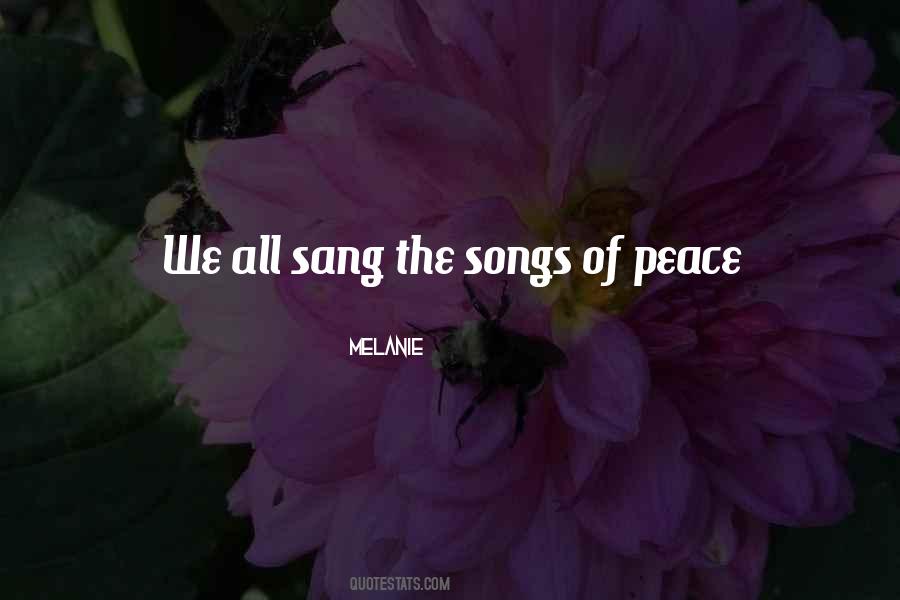 Song Of Peace Quotes #764066