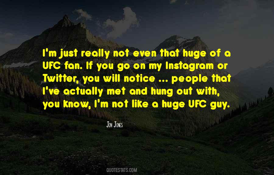 Quotes About Ufc #1729906