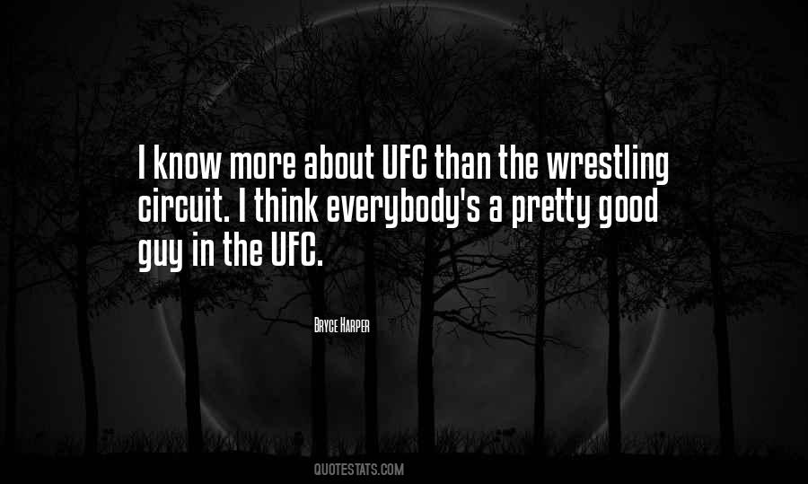 Quotes About Ufc #572341