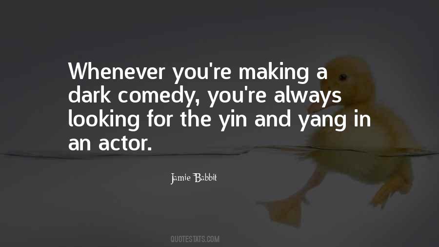 Quotes About Yin And Yang #1683065