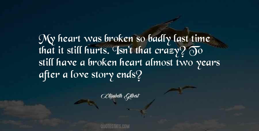 Quotes About Love After A Broken Heart #1216794