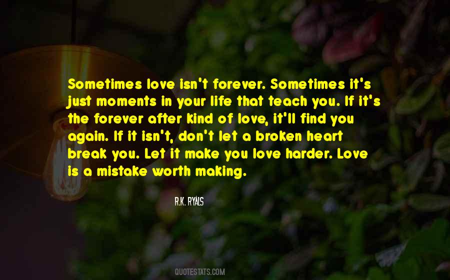 Quotes About Love After A Broken Heart #1728883