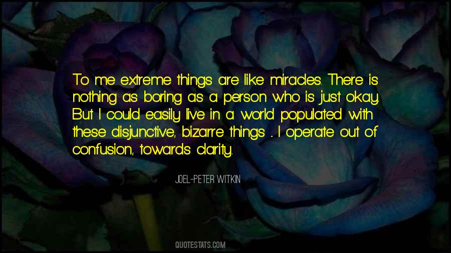 Quotes About Confusion And Clarity #1798646
