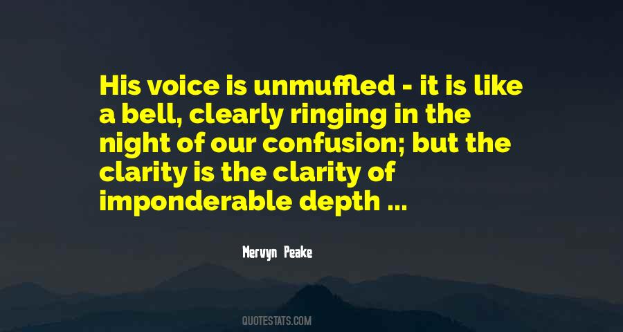 Quotes About Confusion And Clarity #893728