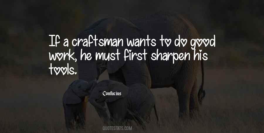 Quotes About Craftsman #1253756