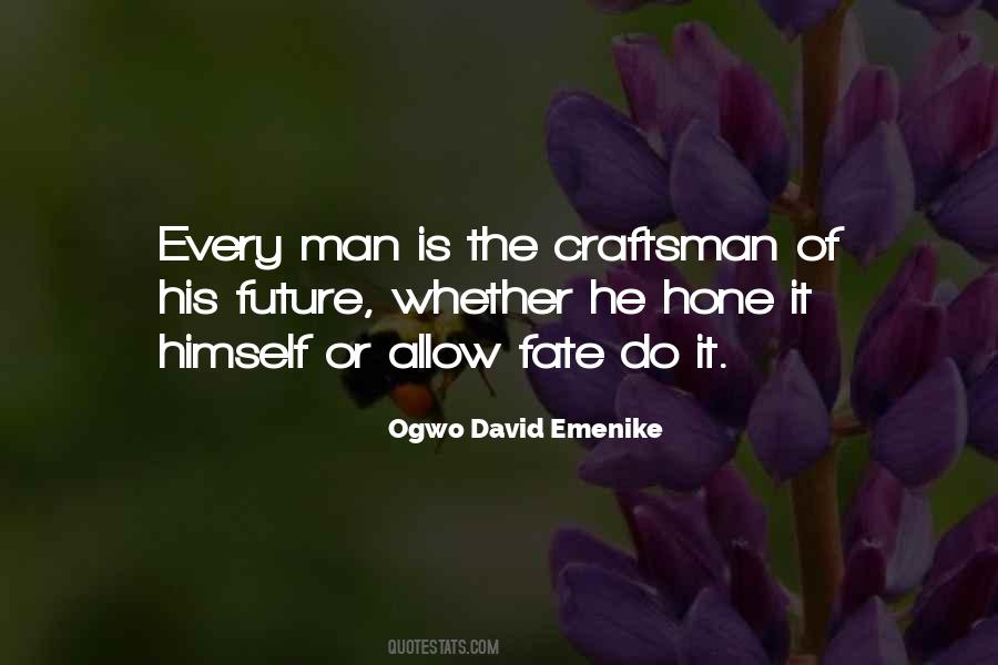 Quotes About Craftsman #1562714