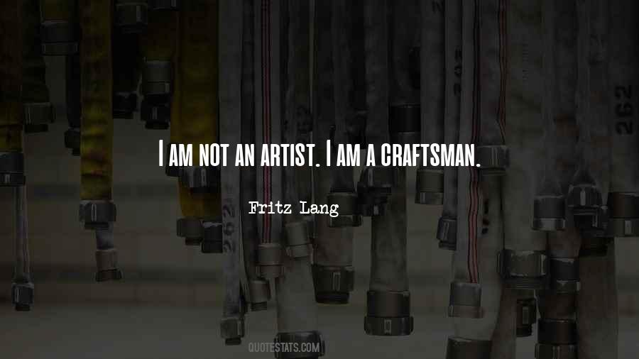 Quotes About Craftsman #264444