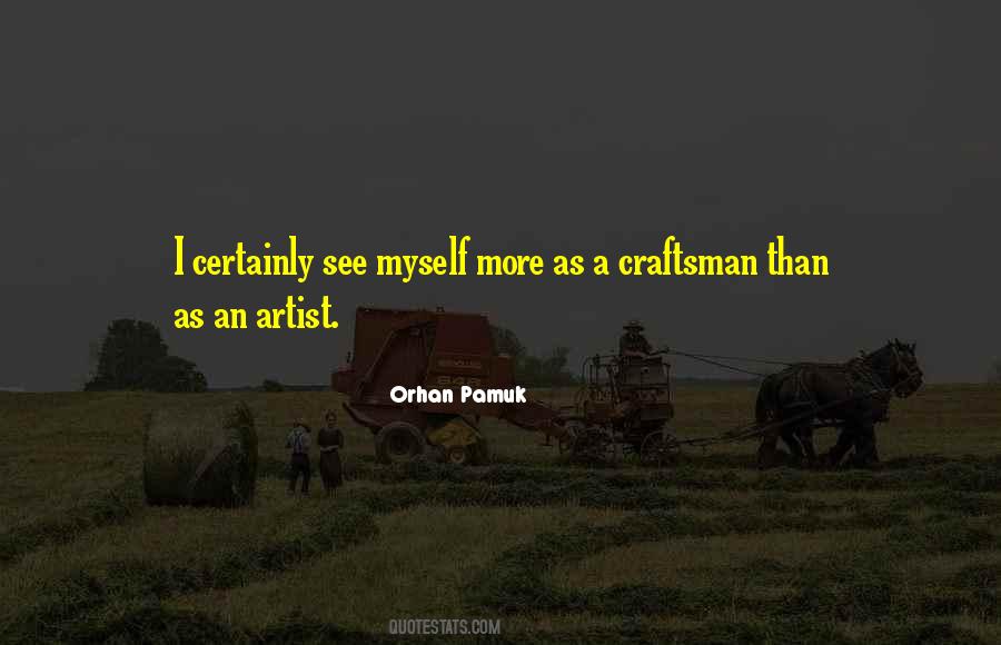 Quotes About Craftsman #431351