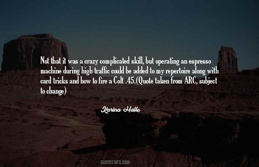 Quotes About Colt 45 #1446685