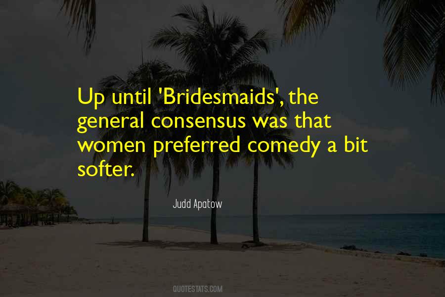 Quotes About Your Bridesmaids #1150537