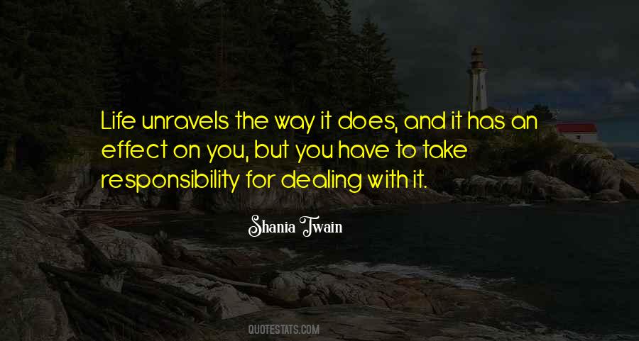 Quotes About Dealing With It #1722675