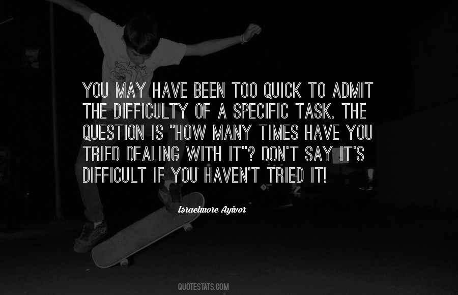 Quotes About Dealing With It #369034