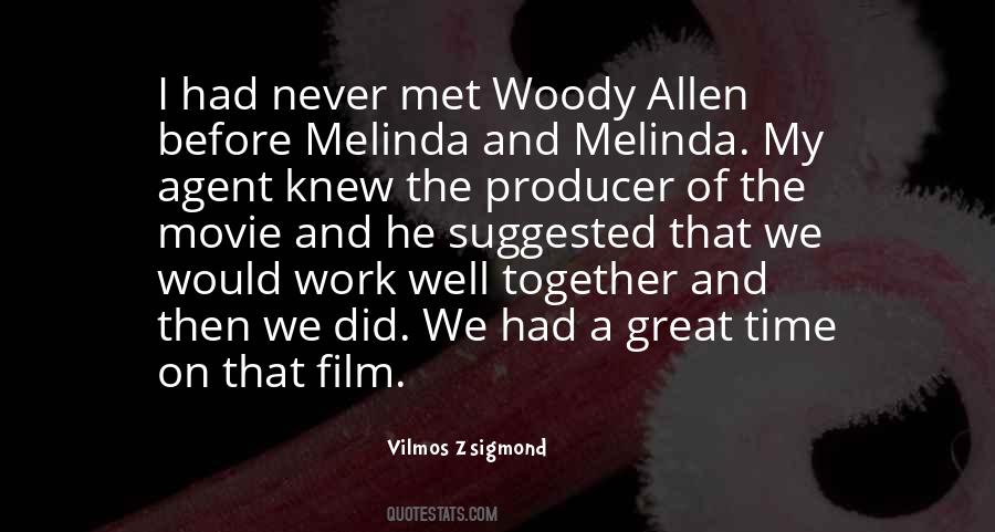 Zsigmond Quotes #1102458