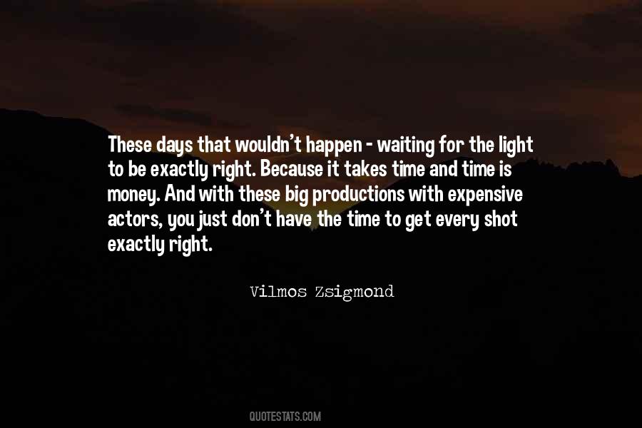 Zsigmond Quotes #1389968