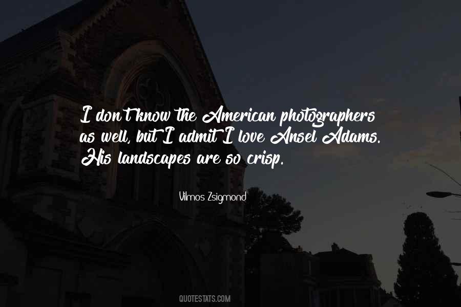Zsigmond Quotes #1624094