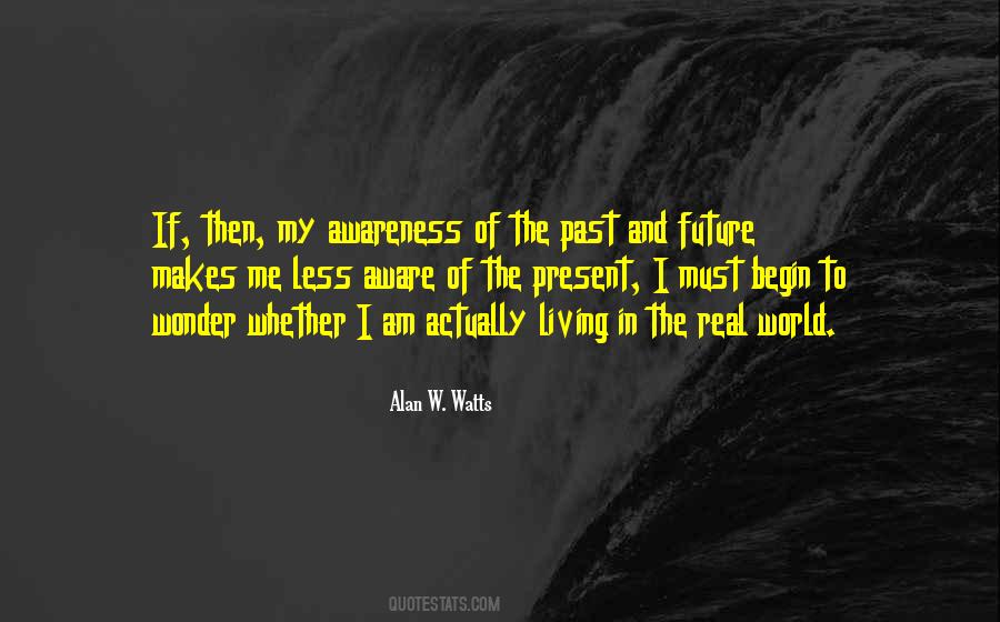 Quotes About Future Past And Present #185737