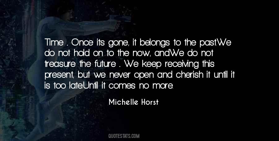 Quotes About Future Past And Present #210036
