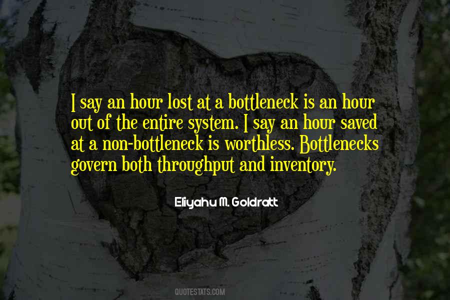 Quotes About Bottleneck #1163858