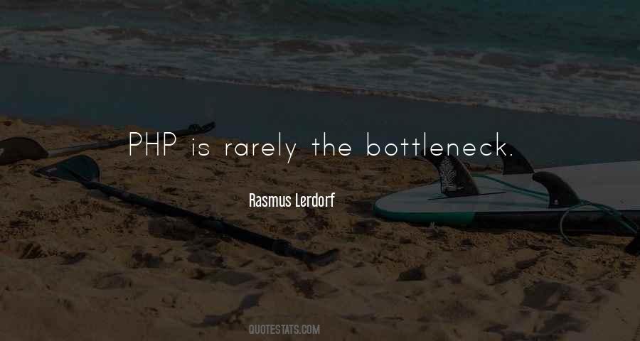 Quotes About Bottleneck #1338081
