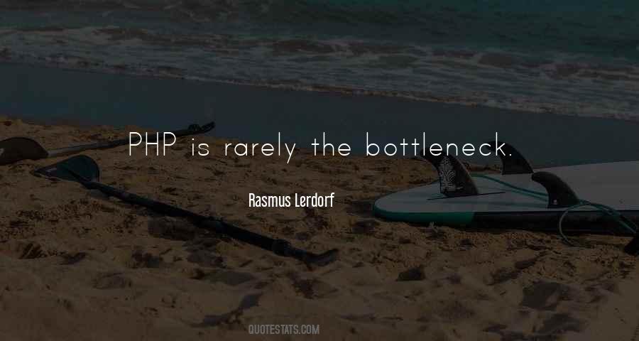 Quotes About Bottleneck #1338081