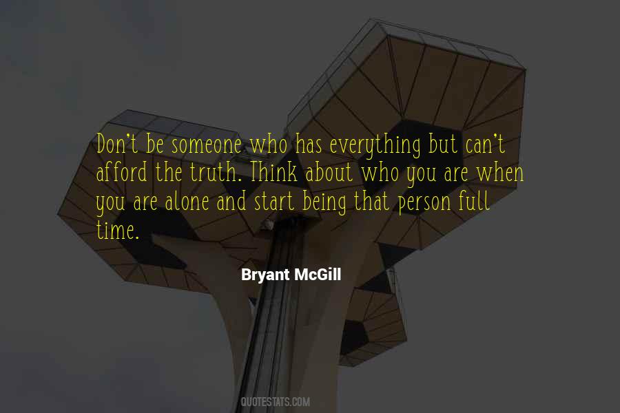 Quotes About About Being Alone #667152