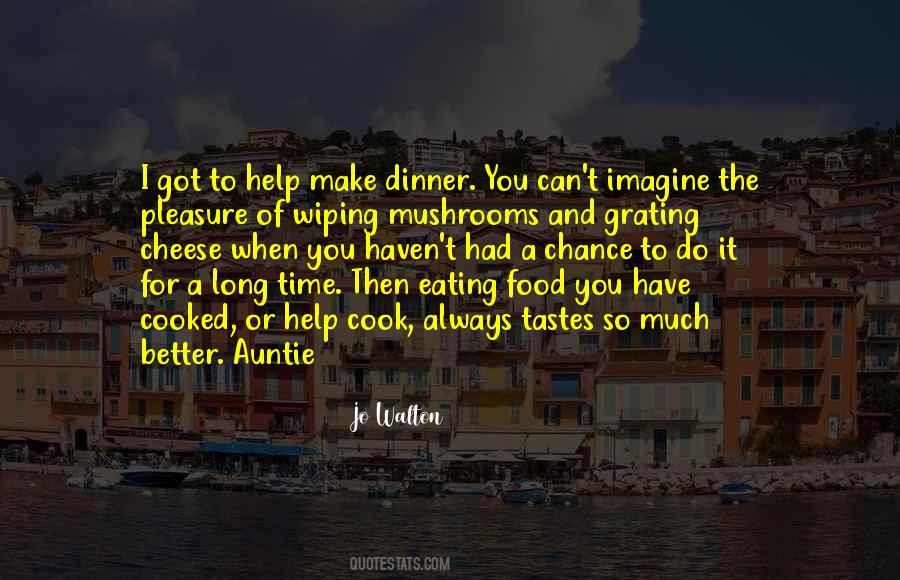 Quotes About Eating Food #292914