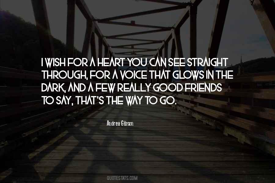 Quotes About Having Few Good Friends #28996