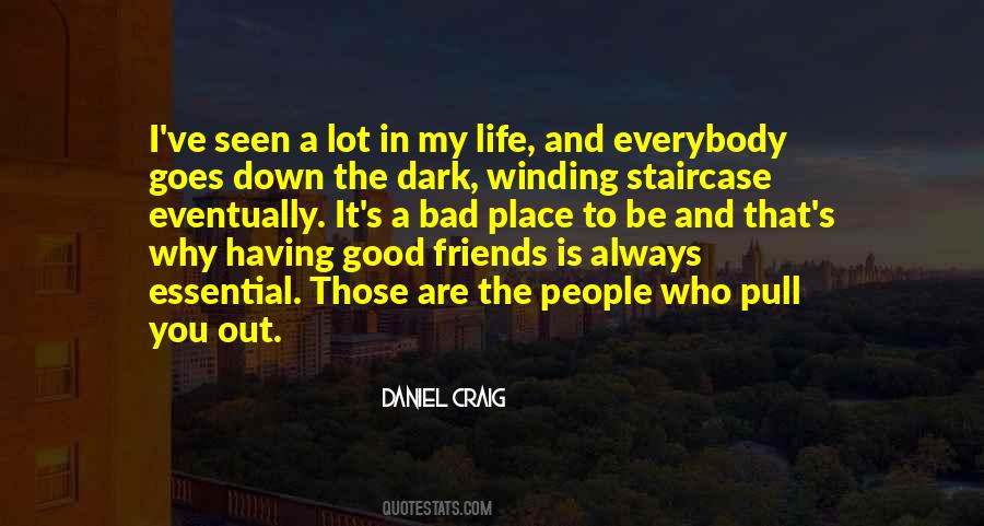 Quotes About Having Few Good Friends #50581