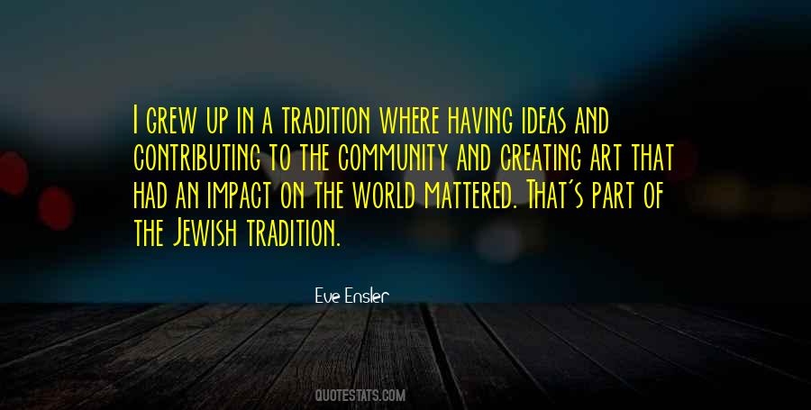 Quotes About Creating Community #1828879