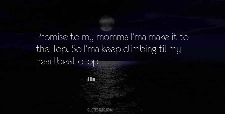 Quotes About Momma #187226