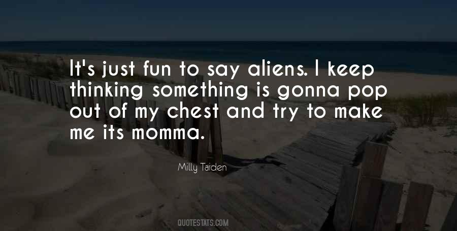 Quotes About Momma #414926