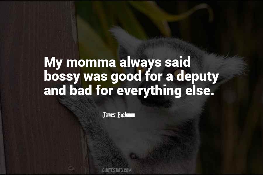 Quotes About Momma #625648