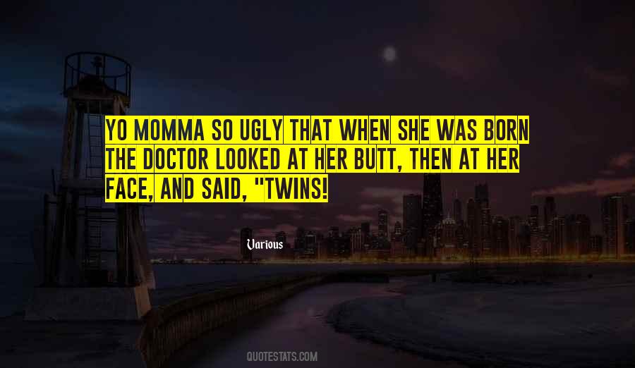 Quotes About Momma #902921