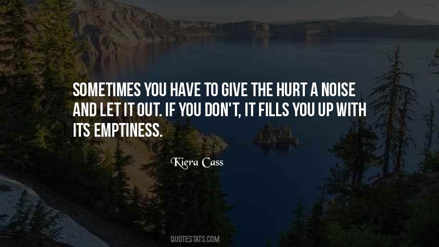 Quotes About Sometimes You Have To Give Up #1349867