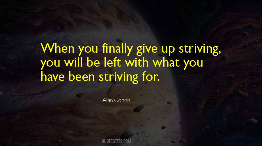 Quotes About Sometimes You Have To Give Up #2224