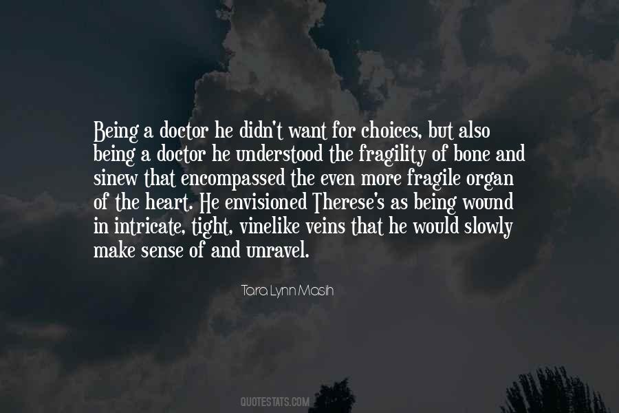 Being A Doctor Quotes #251689