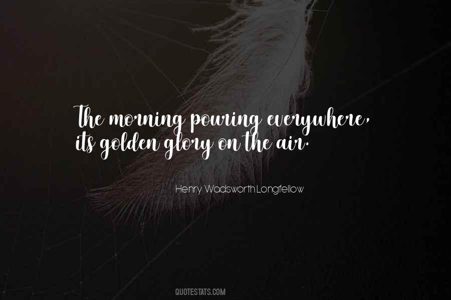 Quotes About Morning Glory #1153978