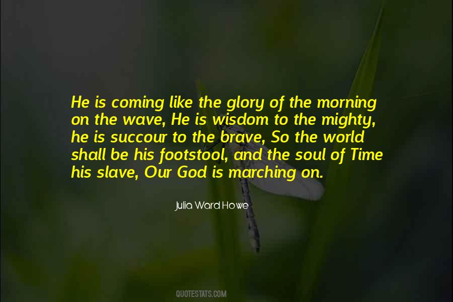 Quotes About Morning Glory #297197