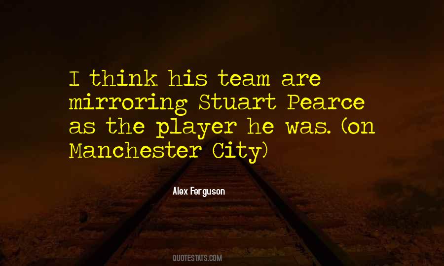 Quotes About Manchester City #1697722