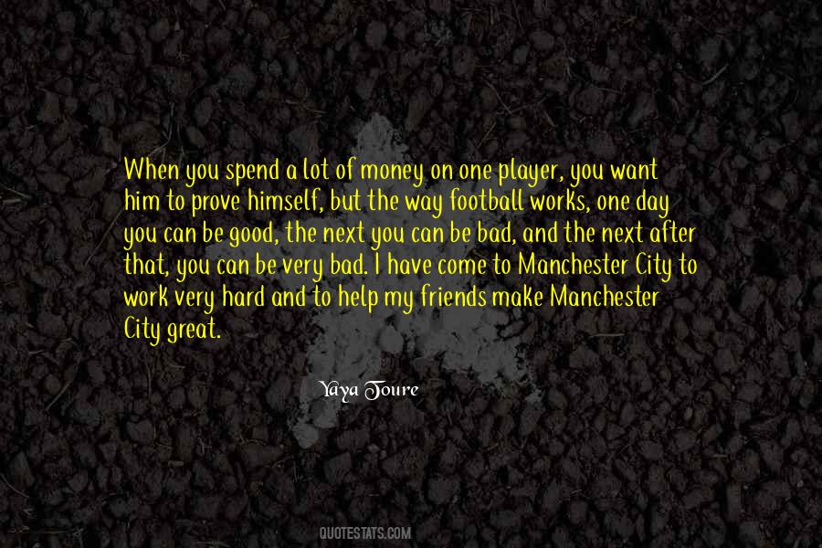 Quotes About Manchester City #981614