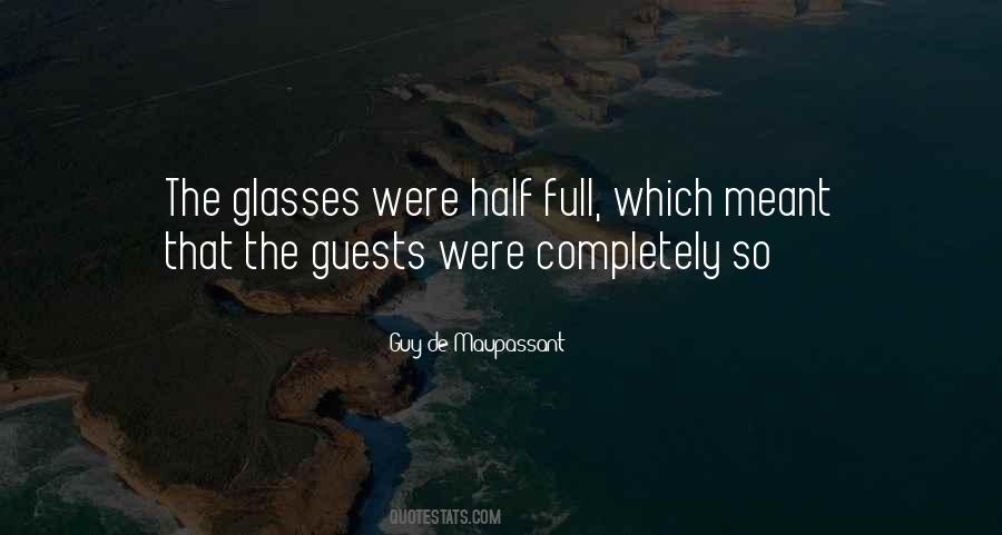 Quotes About Half Full #1166556