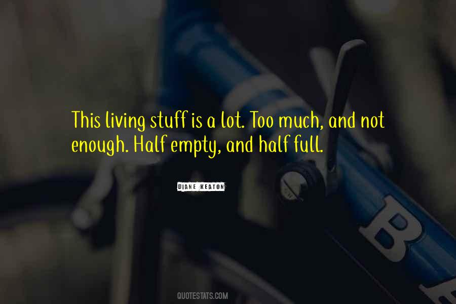 Quotes About Half Full #280721