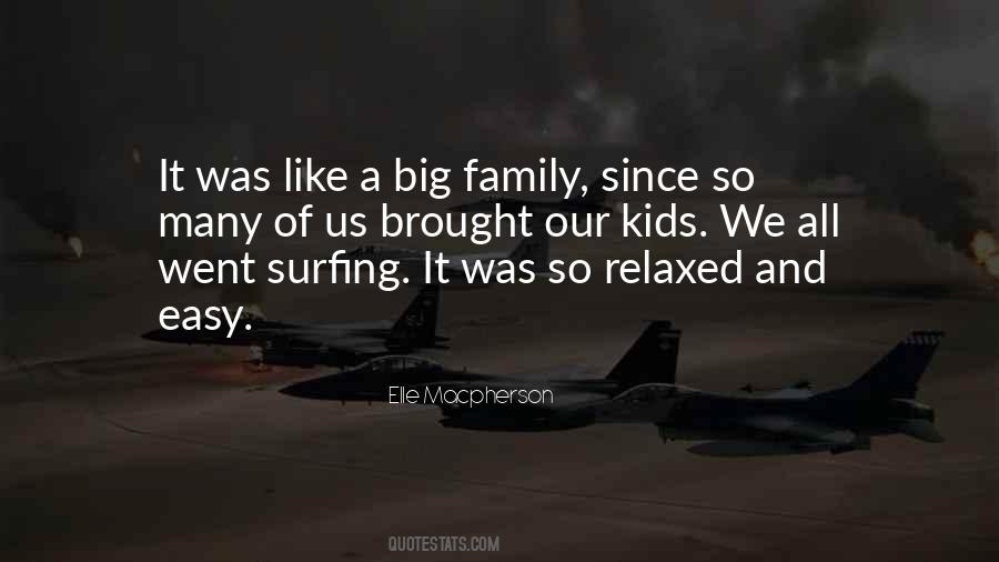 Quotes About Big Families #1122058