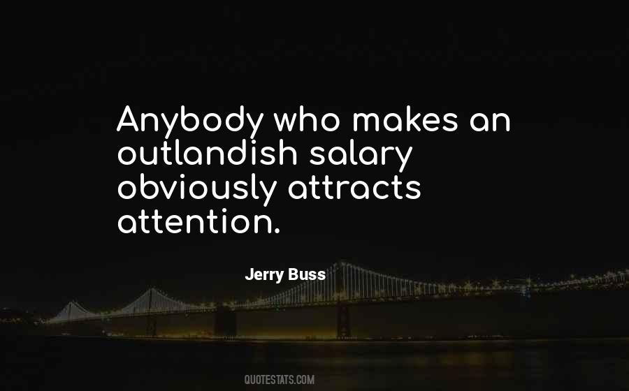Attracts Attention Quotes #1123443