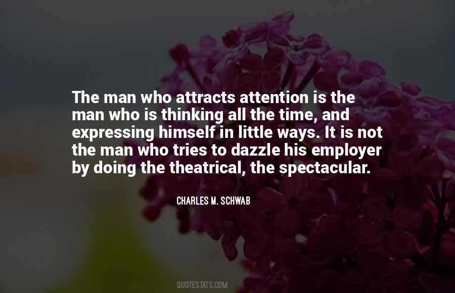 Attracts Attention Quotes #1723191